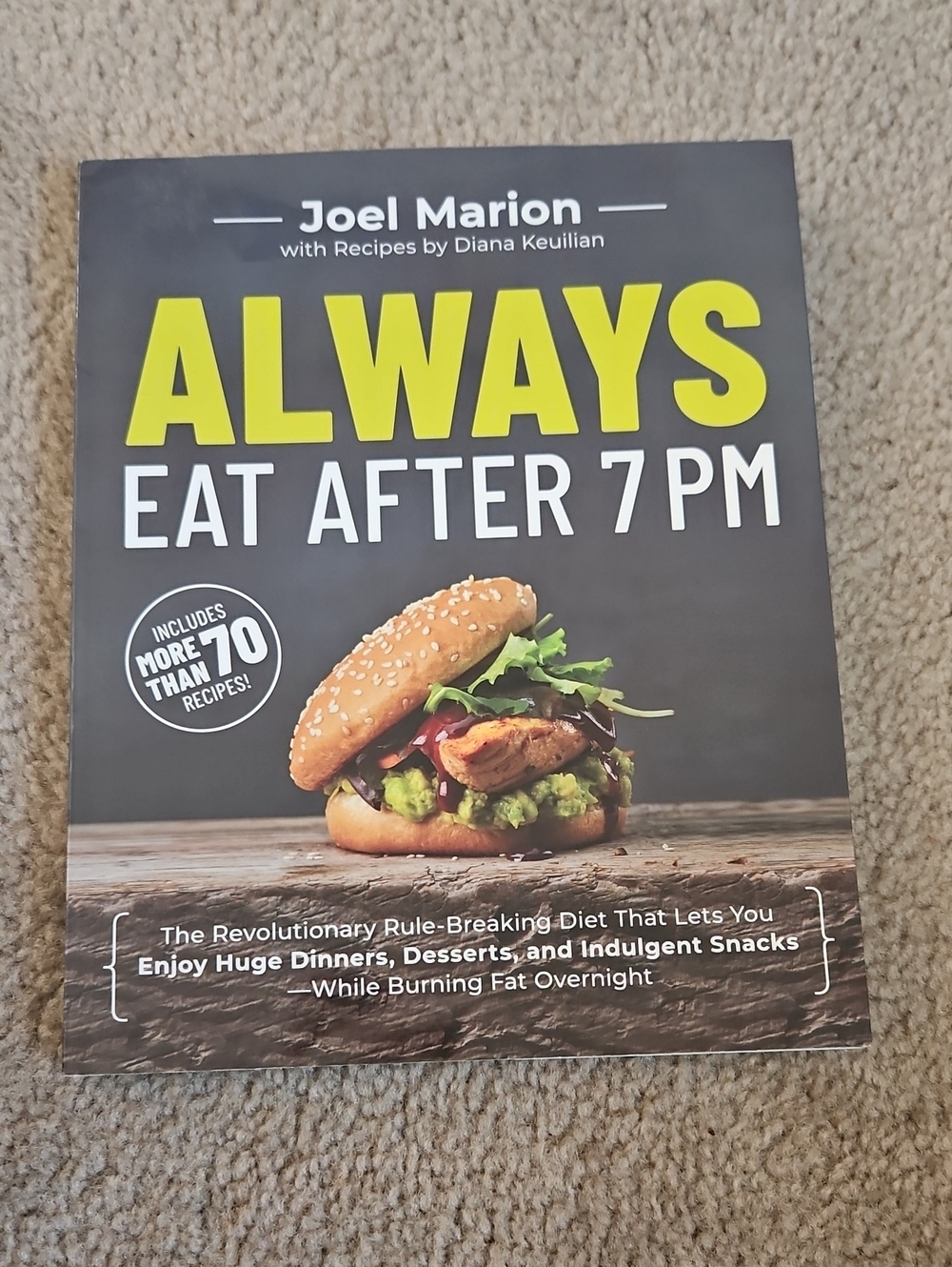 Always Eat After 7 PM Cookbook